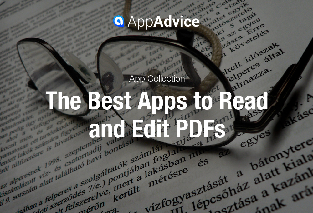 Best Apps for Reading and Editing PDFs