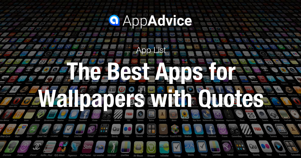 The Best iPhone Apps for Wallpapers with Quotes